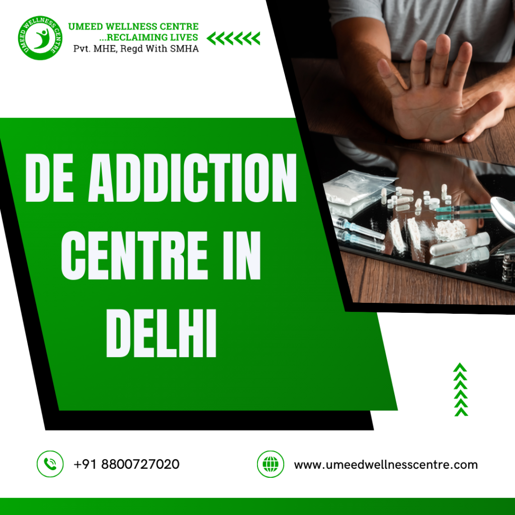 De addiction Centre in Delhi