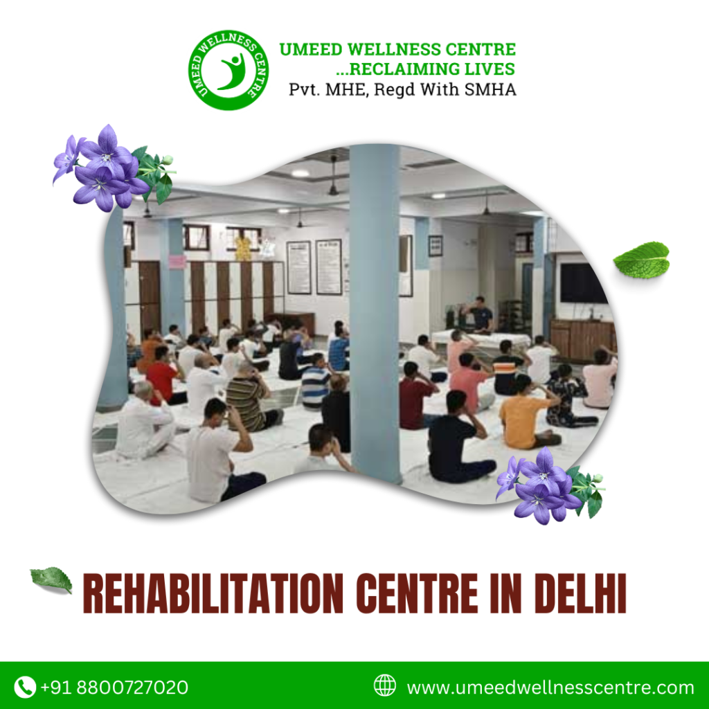 rehabilitation centre in Delhi